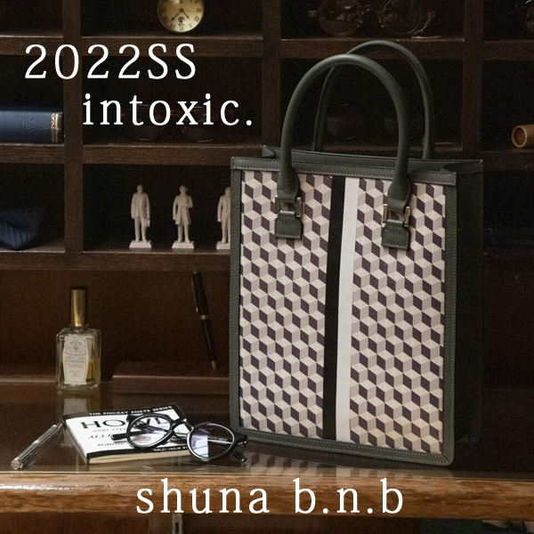 予約受付中】intoxic. / イントキシック｜2022春夏新作レザーバッグ