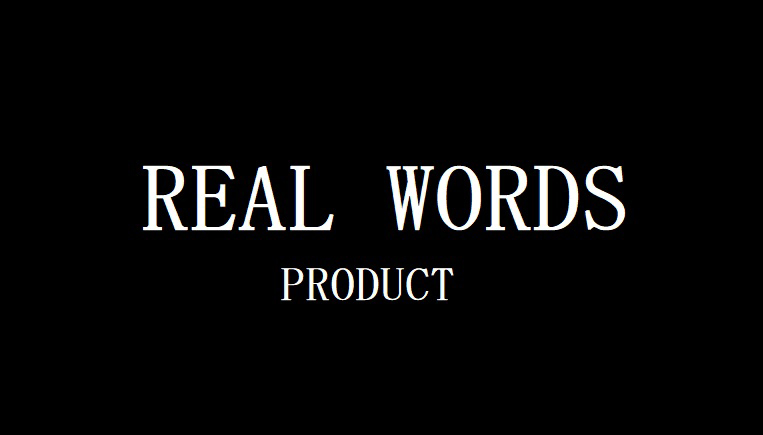 REAL WORDS PRODUCT